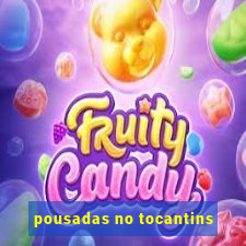 pousadas no tocantins